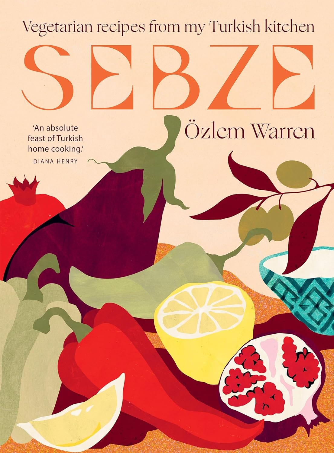 Γzlem Warren's 'Sebze'- a new Turkish vegetarian cookbook